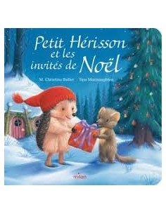 Livre Petit hérisson et les invités de Noël – Milan | Album jeunesse Noël