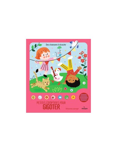 Petites comptines pour gigoter – Milan | Livre bébé