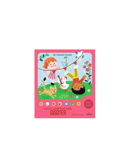 Petites comptines pour gigoter – Milan | Livre bébé