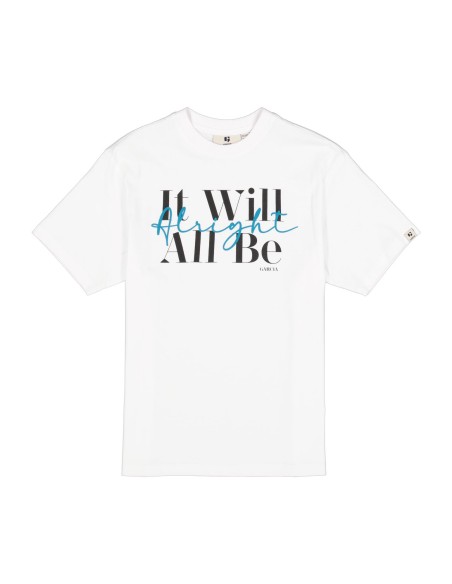 T-shirt it will all be - Garcia
