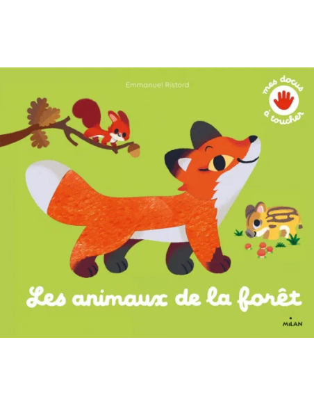 Livre à toucher les animaux de la forêt - Milan