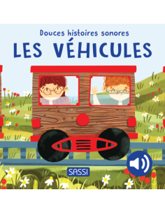 Douces histoires sonores Les véhicules - Sassi