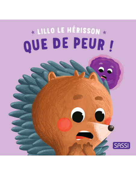 Livre Lillo le hérisson Que de peur ! - Sassi