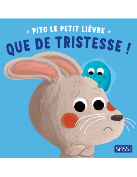 Livre Pito le petit lièvre Que de tristesse ! - Sassi