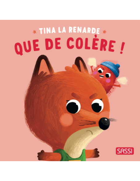 Livre Tina la renarde Que de colère ! - Sassi
