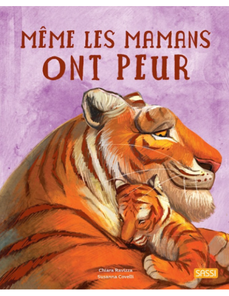 Livre Mêmes les mamans ont peur - Sassi